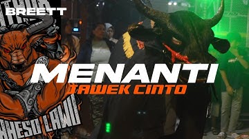 DJ BANTENGAN ❗ FAUZANA MENANTI JAWEK CINTO ❗ MINOTAUR MAHESO LAWU