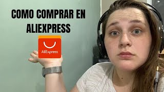 ¿Cómo COMPRAR en ALIEXPRESS? ARGENTINA 2020