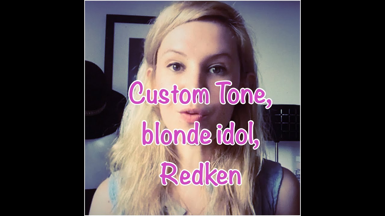 test-de-la-gamme-blonde-idol-custom-tone-redken-youtube