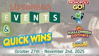 Upcoming Events in Monopoly GO for October 27th - November 2nd, 2025 #monopolygo #quickwins