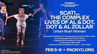 SCAT!... The Complex Lives of Al & Dot, Dot & Al Zollar | PAC NYC
