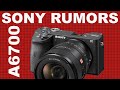 Sony A6700 - All we know so far