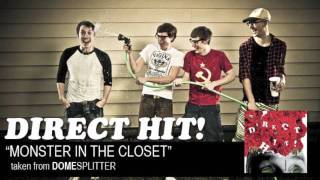 Video thumbnail of "Direct Hit! - Monster In The Closet"