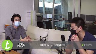 TinkChat | 009 | Design in Business