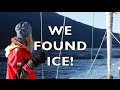 Life is Like Sailing - We Found Ice!