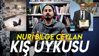 'KIŞ UYKUSU' FİLM ÇÖZÜMLEMESİ / NURİ BİLGE CEYLAN