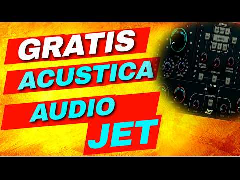 🔥 Descarga este PLUGIN GRATIS - Acustica Audio JET