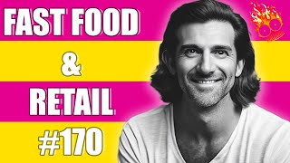 ADVENTURES IN FAST FOOD AND RETAIL #170