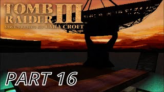 Let's Play Tomb Raider III (PS1) - Part 16