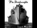 The Dreadnoughts - Roll The Woodpile Down