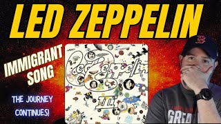 Led Zeppelin - Immigrant Song Reaction - The Journey Continues!