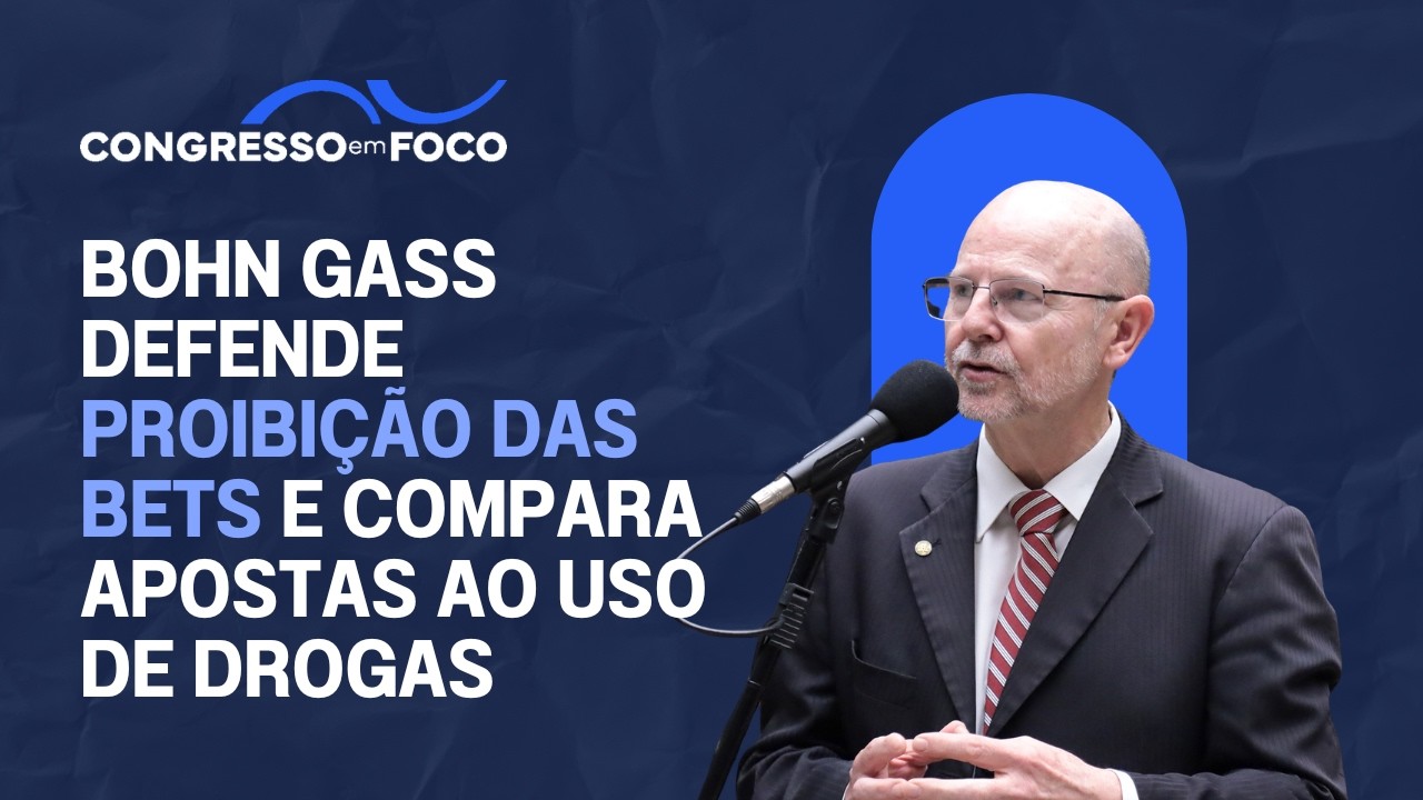 Bohn Gass defende proibição das bets e compara apostas ao uso de drogas