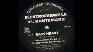 Elektrochemie LK - Bass Heavy (Elektrochmie LK Version) (A2)