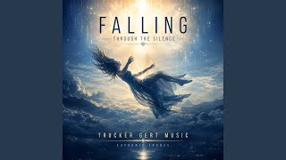 Falling Through the Silence