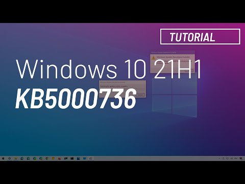 Windows 10 21H1, May 2021 Update: Enablement package KB5000736 download and install