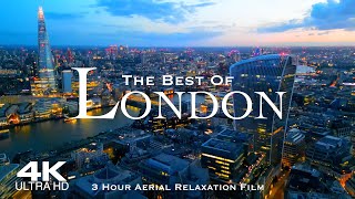 [4K] Best of LONDON 2024 🇬🇧 3 Hour Drone Aerial Relaxation Film UHD | England United Kingdom
