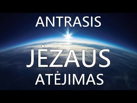 Video: Antrojo Kristaus Atėjimo Data. Pranašystės - Alternatyvus Vaizdas