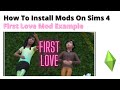 How To Install The First Love Mod For Sims 4