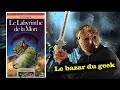 Le bazar du geek  le labyrinthe de la mort