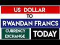 1 USD to RWF - Convert US Dollars to Rwandan Francs Currency Exchange Rates Today