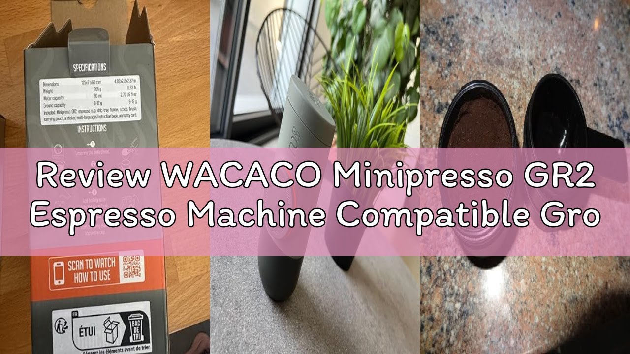Review WACACO Minipresso GR2 Espresso Machine Compatible Ground Coffee, Portable Coffee Maker 18 Bar