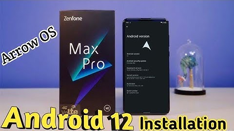 Android 12 installation in Asus max pro m2 | Arrow OS |