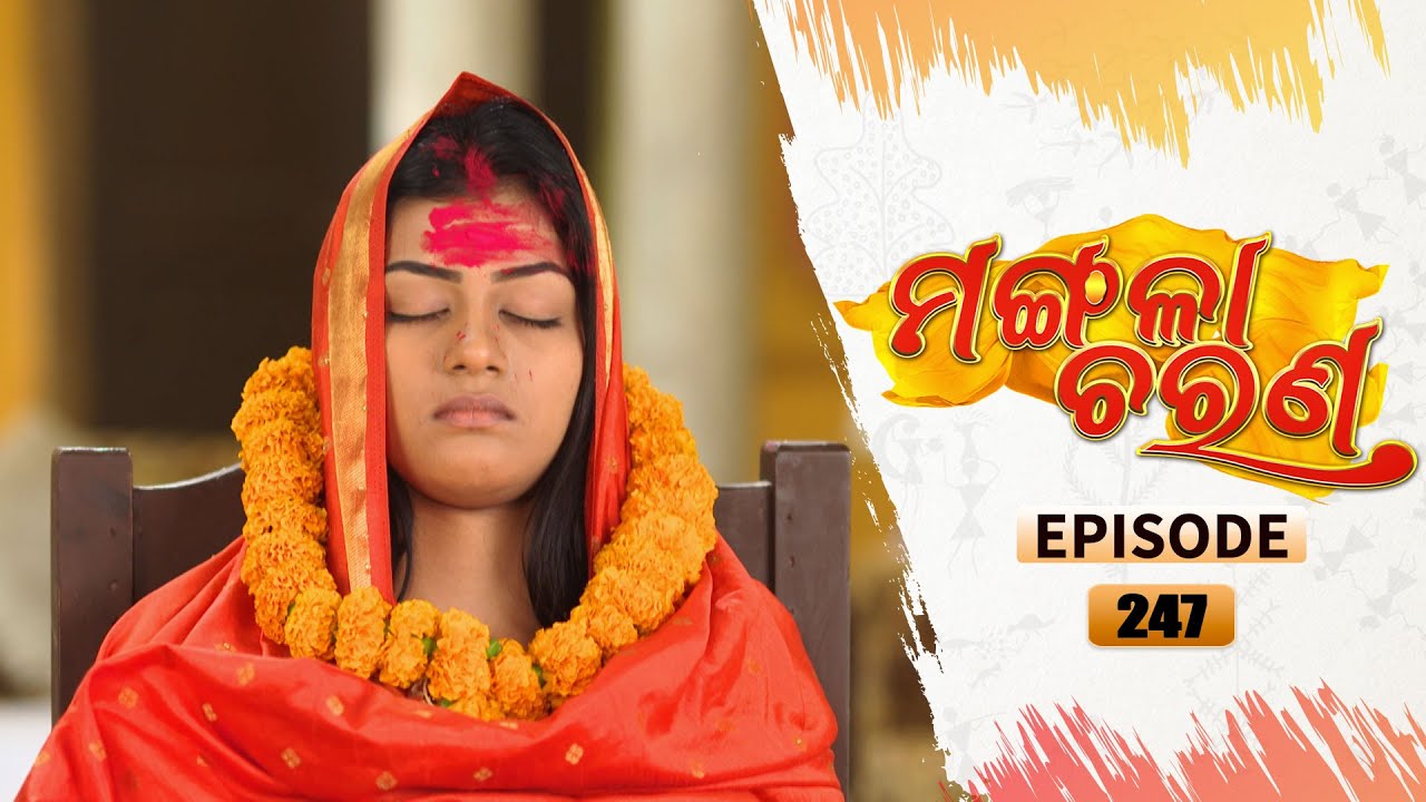 Mangala Charana | Full Ep 247 | 5th Jan 2022 | Odia Serial – TarangTV