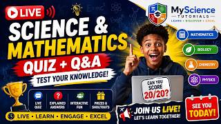 Myscience Tutorials Science and Mathematics Quiz Live