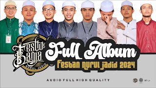 FULL ALBUM FESBAN NURUL JADID 2024 AUDIO HIGH QUALITY NO JINGLE (PART 1)