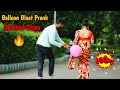 🎈Balloon Blast Prank Deleted Clips or Unseen Parts😲😲 PrankBuzz