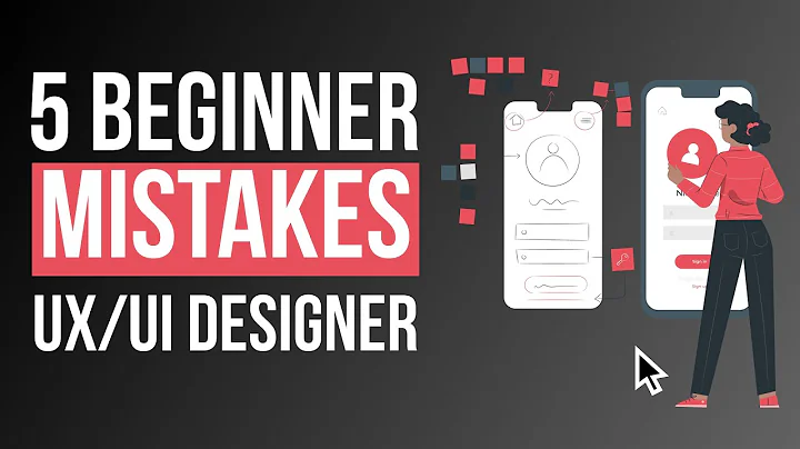 5 Beginner UI/UX Designer Mistakes You Should Avoid