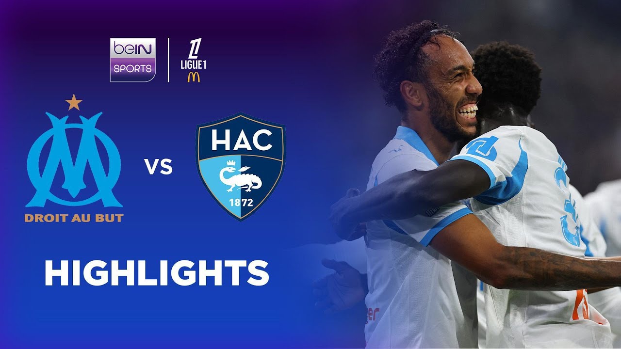 Olympique Marseille 6-2 Le Havre | Ligue 1 25/26 Match Highlights - YouTube