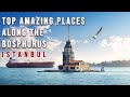 Top 10 Places Along the Bosphorus in ISTANBUL