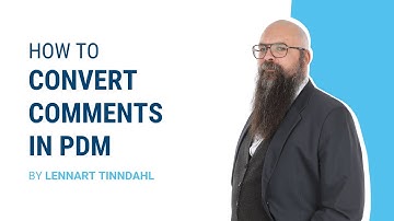 SOLIDWORKS TUTORIAL: How to convert comments in PDM