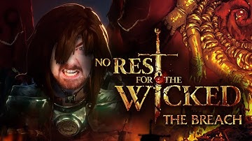 I tried No Rest for the Wicked