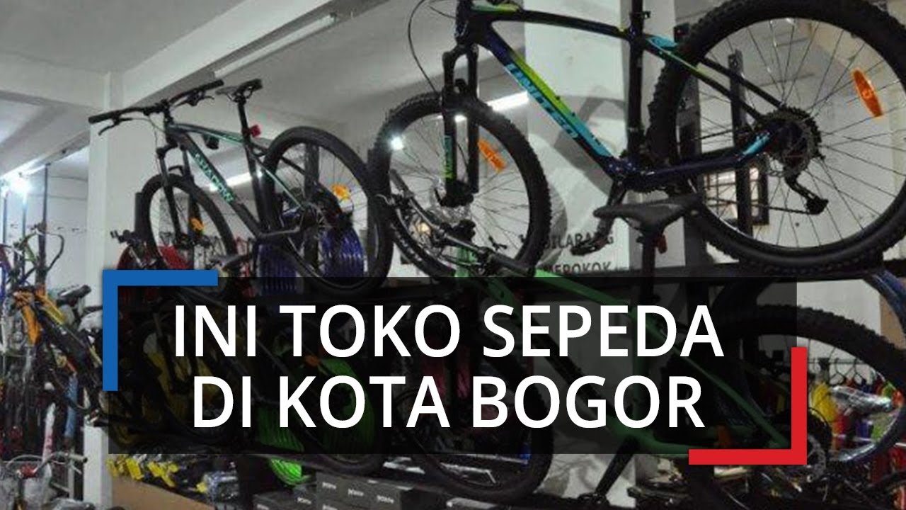 Ini Toko  Sepeda  di  Bogor yang Menjual Lengkap Dengan 