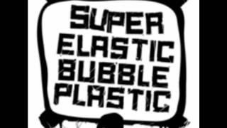 Watch Super Elastic Bubble Plastic Travis video