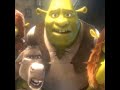 Shrek 2011 Edit
