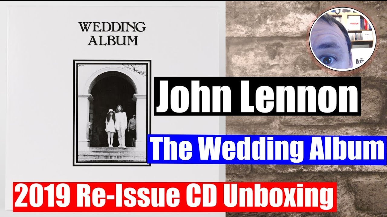 John Lennon Wedding Album 2019 CD Unboxing YouTube