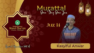 ONE DAY ONE JUZ SPESIAL RAMADHAN 1445 | KASYIFUL ANWAR | JUZ 14