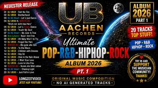 UB AACHEN RECORDS – Pop R&B HipHop Rock Ultimate Album 2026 ( Music Mix Aachen)
