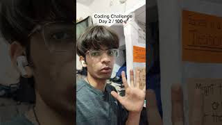Coding Challenge Day 2/100#codingchallenges #programmingjourney #codeprep