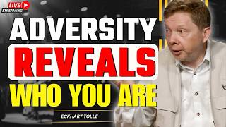 Adversity Forces You to Awaken | Eckhart Tolle