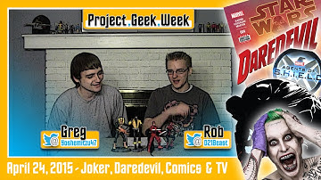 Project Geek Week - Episode 9, 04/24/2015