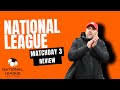 National League Matchday Three Review - Not Quite 4-0