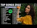 Top 40 Popular Songs ( Latest English Songs 2022 )🥬 Pop Music 2022 New Song 🥒 New English Songs 2022