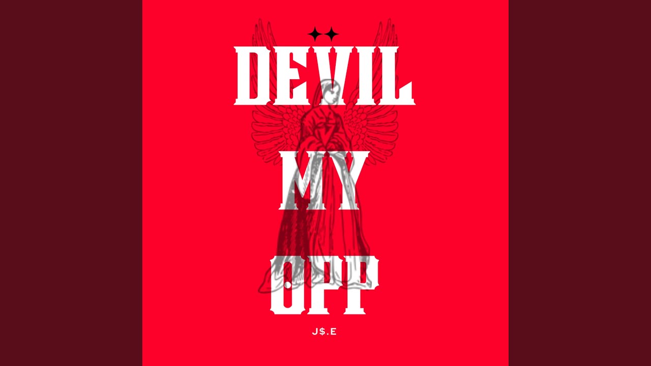 DEVIL MY OPP