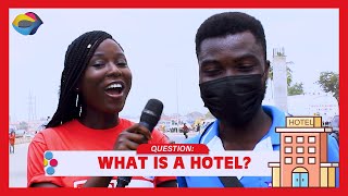 What is a Hotel? | Street Quiz | Funny Videos | Funny African Videos | African Comedy |