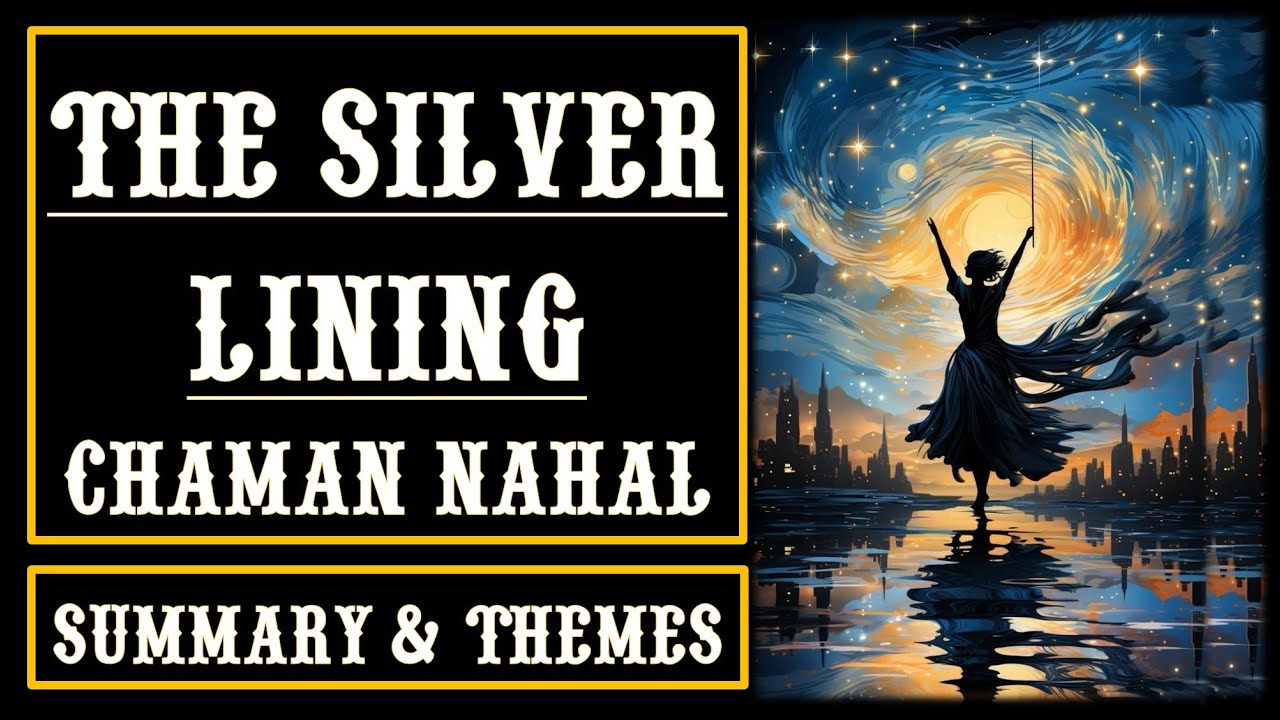 The Silver Lining by Chaman Nahal | Detailed Summary & Themes @Aspiring ...