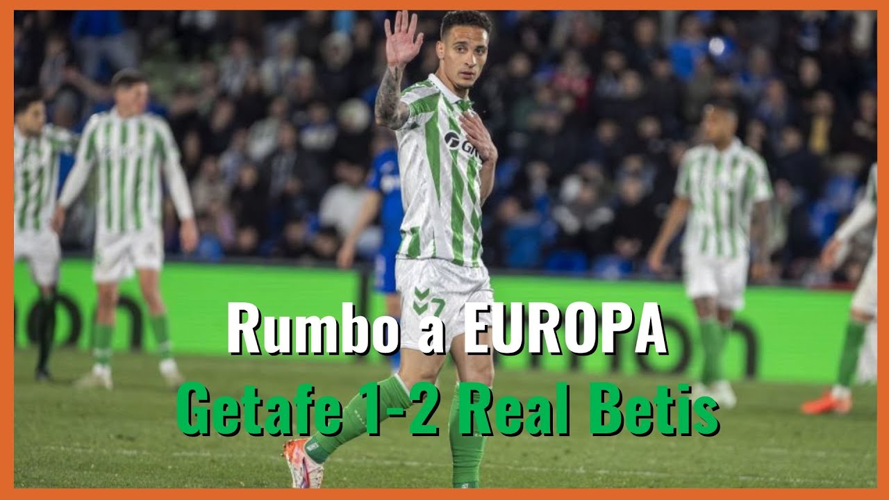 Muchodepodcast: Rumbo a EUROPA | Getafe 1 2 Real Betis - YouTube